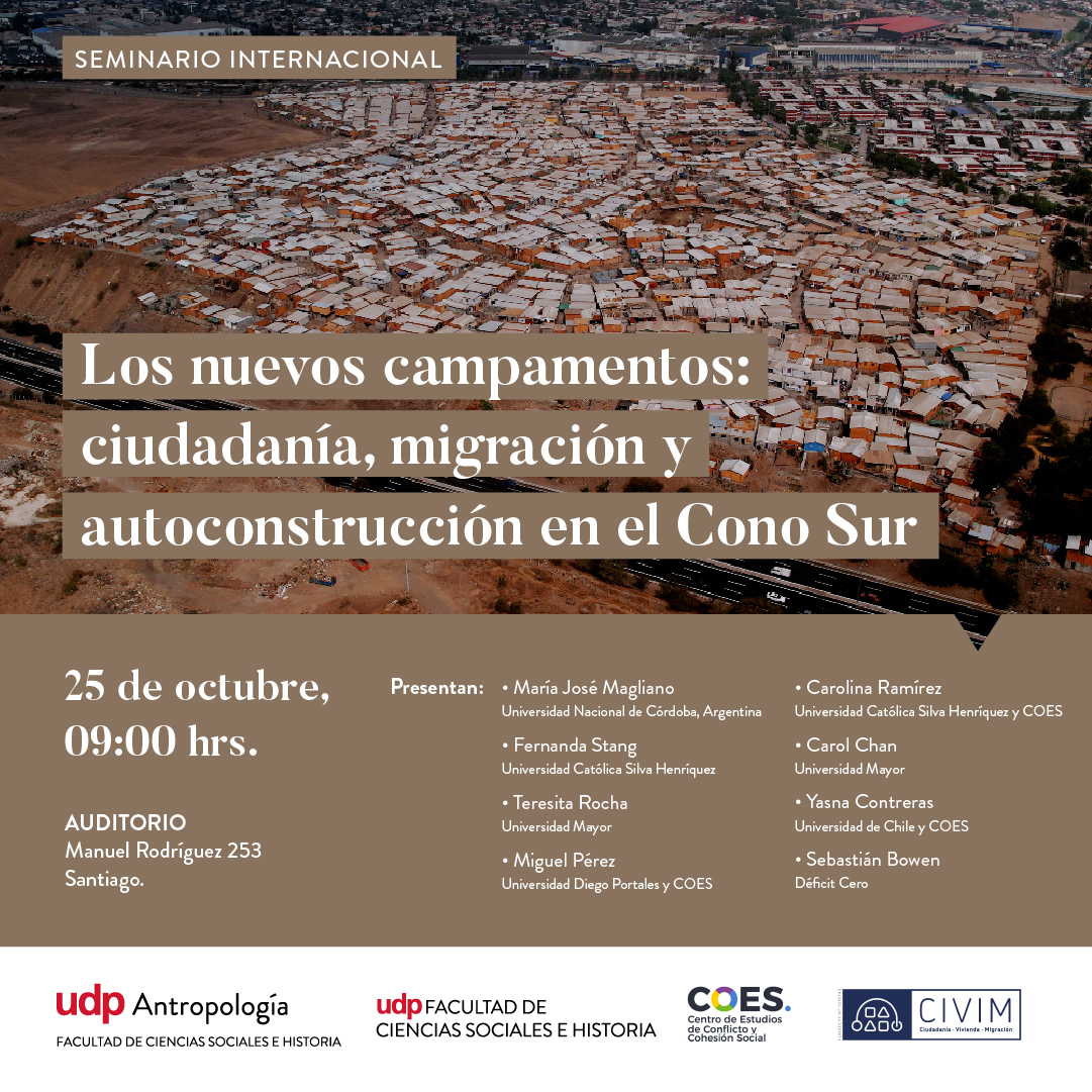 Revive el seminario “Los nuevos campamentos: ciudadanía, migración y autoconstrucción en el Cono Sur”