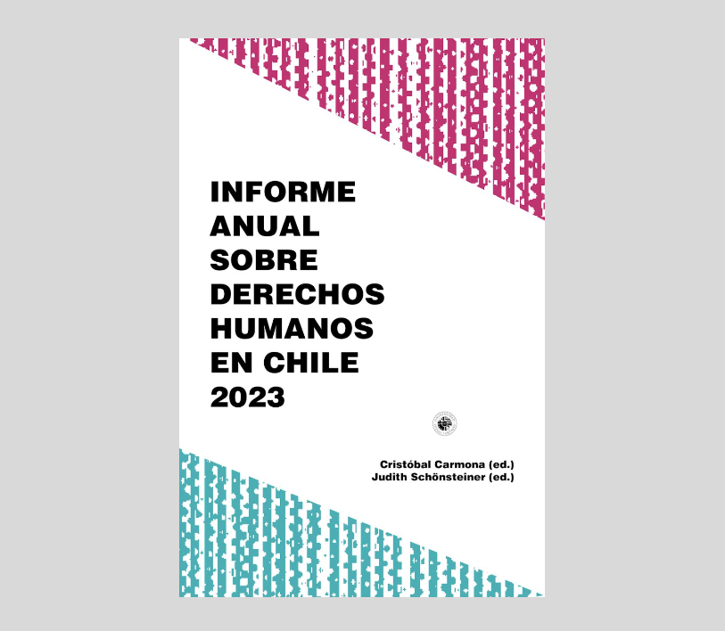 18/O – “Responsabilidad de los superiores” : adelanto del Informe Anual sobre Derechos Humanos en Chile 2023 UDP